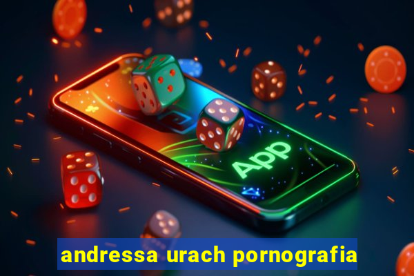 andressa urach pornografia